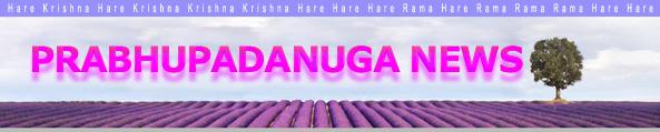 PRABHUPADANUGA NEWS
