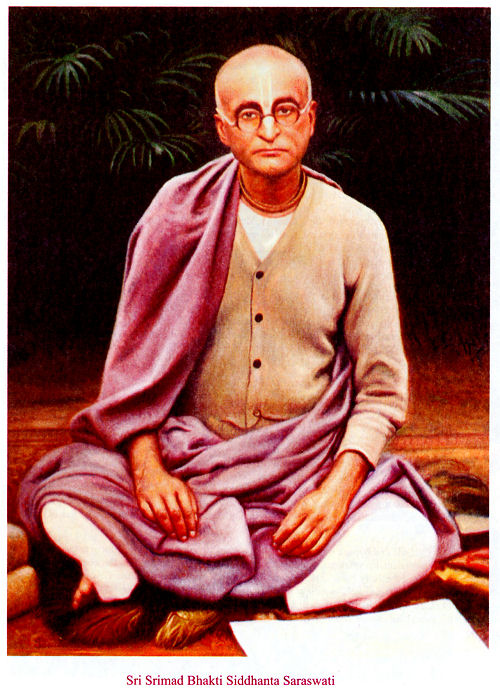 Śrī Śrīmad Bhaktisiddhānta Sarasvatī Gosvāmī Mahārāja Prabhupāda