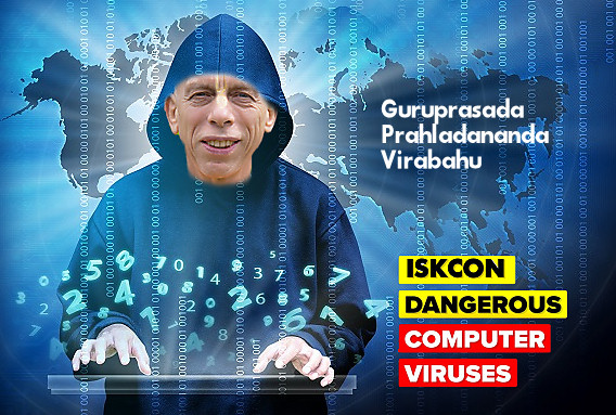ISKCON VIRUS WARNING! - All Devotees